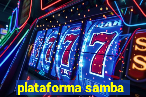 plataforma samba